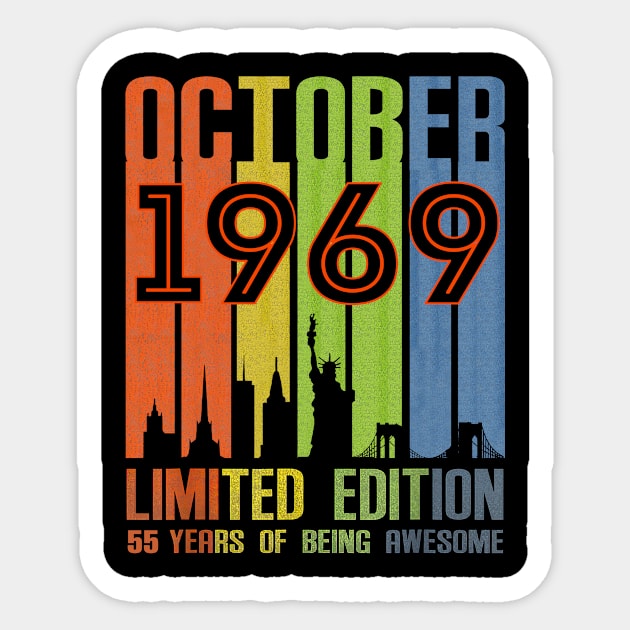 October 1969 55 Years Of Being Awesome Limited Edition Sticker by nakaahikithuy